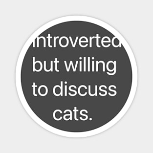 Introverted cat-lover Magnet